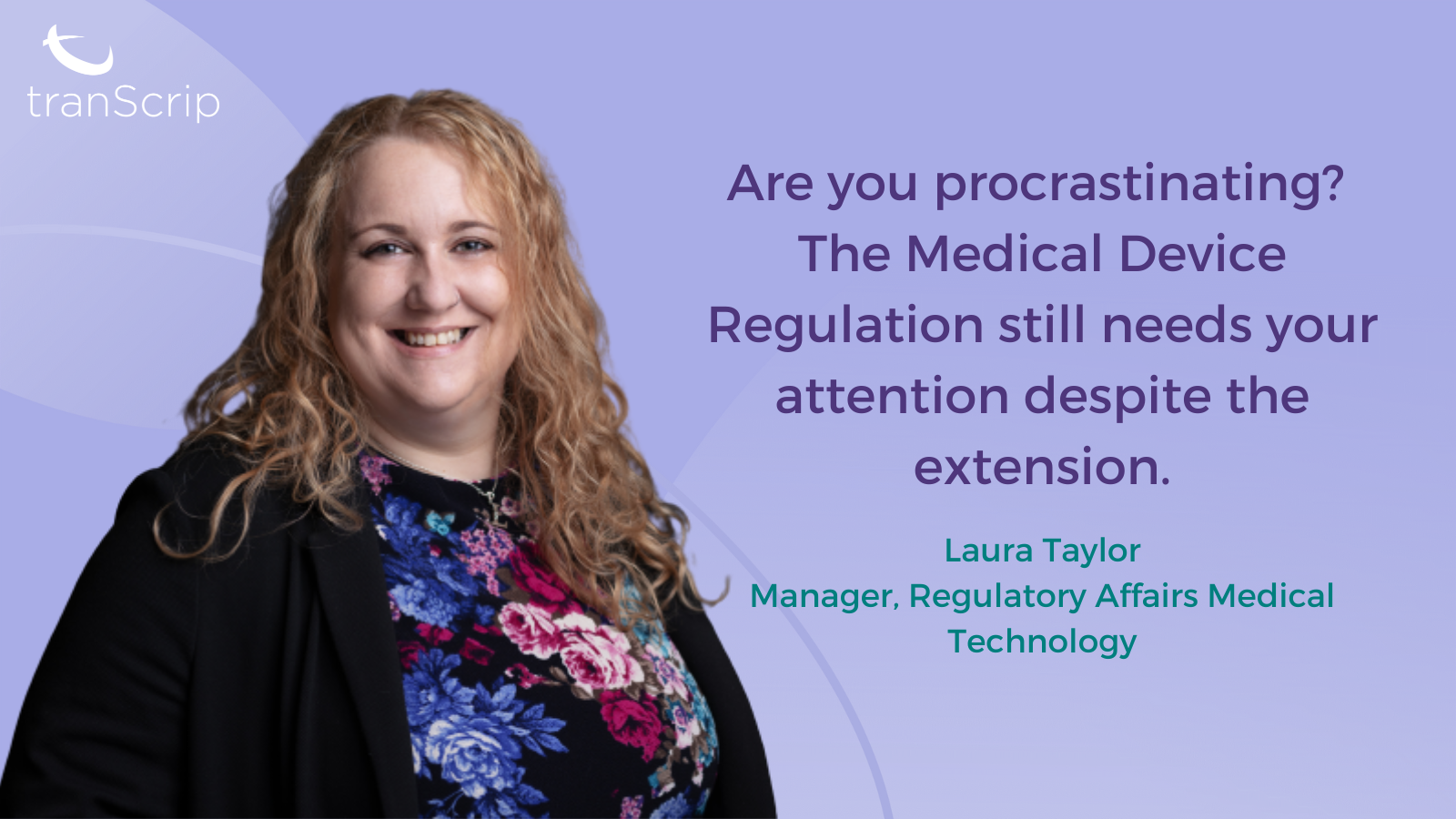 Are you procrastinating? The Medical Device Regulation still needs your attention despite the extension Featured Image